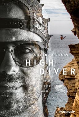 High Diver Mein Leben für den perfekten Sprung