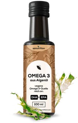 Sanutrition® - Omega 3 Öl aus Algenöl