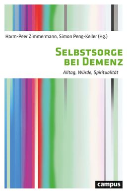 Selbstsorge bei Demenz Alltag, Würde, Spiritualität