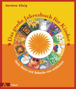 Das große Jahresbuch für Kinder
