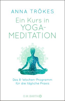 Ein Kurs in Meditation