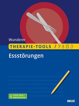 Therapie-Tools Essstörungen, mit 1 Buch, mit 1 E-Book Mit Online-Zugang