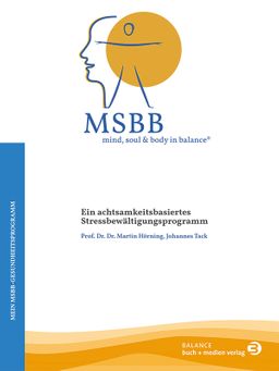 MSBB: mind, soul & body in balance® – Mein MSBB-Gesundheitsprogramm