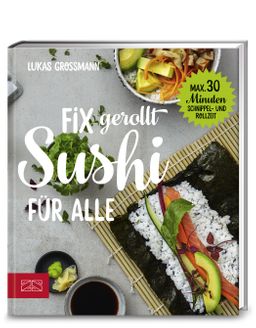 Fix gerollt – Sushi für alle