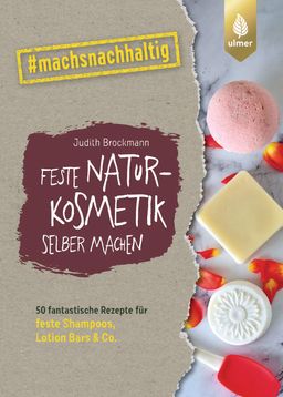 Feste Naturkosmetik selber machen