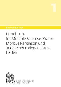 Handbuch für Multiple-Sklerose-Kranke, Morbus Parkinson und andere neurodegenerative Leiden Diäta...