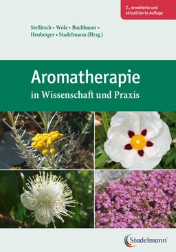 Aromatherapie in Wissenschaft und Praxis