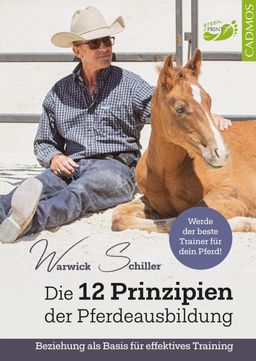 Die 12 Prinzipien der Pferdeausbildung Beziehung als Basis für effektives Training