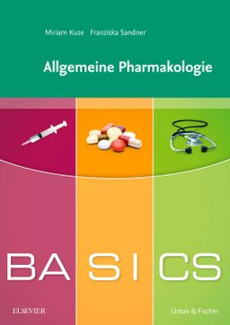 BASICS Allgemeine Pharmakologie