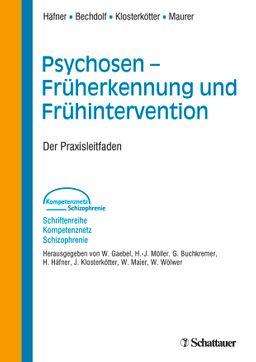 Psychosen - Früherkennung und Frühintervention