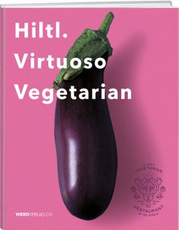 Hiltl. Virtuoso Vegetarian