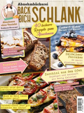 Abnehmbäckerei: BACK DICH SCHLANK 40 leckere Rezepte zum Abnehmen