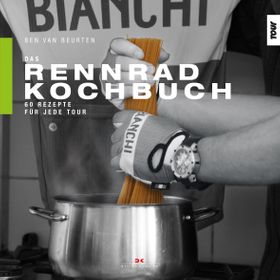 Das Rennrad-Kochbuch 60 Rezepte für jede Tour