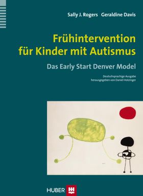 Frühintervention für Kinder mit Autismus Das Early Start Denver Model