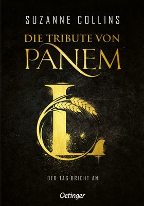 Die Tribute von Panem L. Der Tag bricht an Die Tribute von Panem