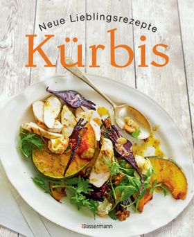 Kürbis   Neue Lieblingsrezepte