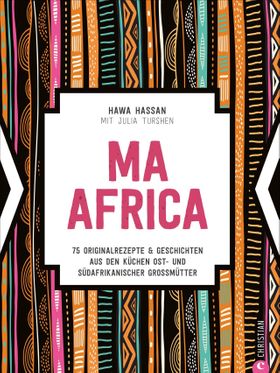 Ma Africa. Das Kochbuch