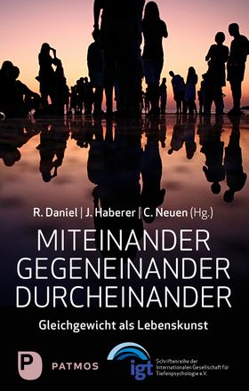 Miteinander – Gegeneinander – Durcheinander