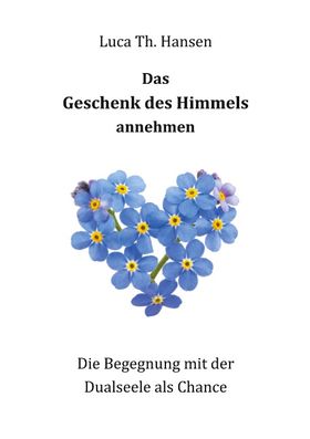 Das Geschenk des Himmels annehmen