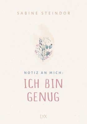 Notiz an mich: Ich bin genug