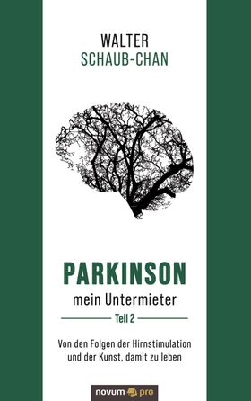 Parkinson mein Untermieter