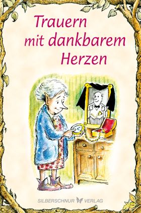 Trauern mit dankbarem Herzen
