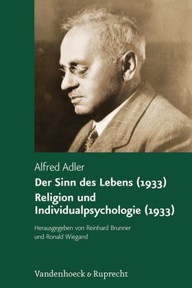 Der Sinn des Lebens (1933.). Religion und Individualpsychologie (1933)