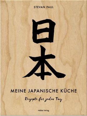 Meine japanische Küche Rezepte für jeden Tag