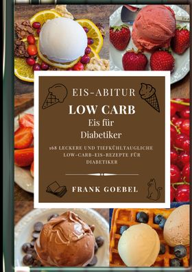 Eis-Abitur Low Carb Eis für Diabetiker. DE