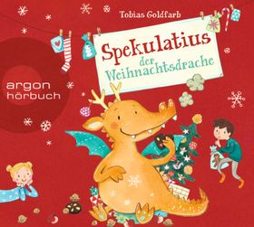 Spekulatius der Weihnachtsdrache Lesung. Ungekürzte Ausgabe