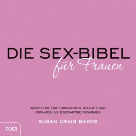 Die Sex-Bibel für Frauen