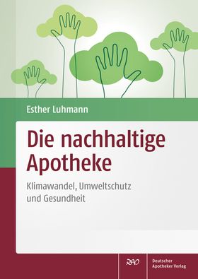 Die nachhaltige Apotheke