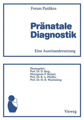 Pränatale Diagnostik Eine Auseinandersetzung