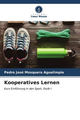 Kooperatives Lernen Kurs Einführung in den Sport, Stufe I