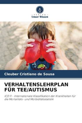 VERHALTENSLEHRPLAN FÜR TEE/AUTISMUS ICD 11 - Internationale Klassifikation der Krankheiten für di...