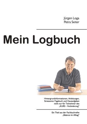 Mein Logbuch Burnout ganzheitlich verhindern