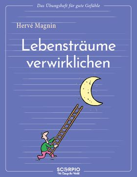 Lebensträume verwirklichen