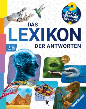 Wieso? Weshalb? Warum? - Das Lexikon der Antworten Wieso? Weshalb? Warum?