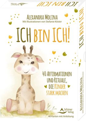 Ich bin ich! – 40 Affirmationen und Rituale, die Kinder stark machen 40 Karten mit Anleitung