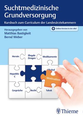 Suchtmedizinische Grundversorgung Kursbuch zum Curriculum der Landesärztekammern