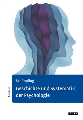 Geschichte und Systematik der Psychologie