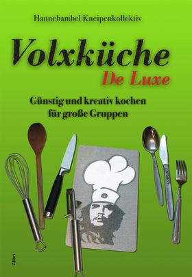 Volxküche De Luxe