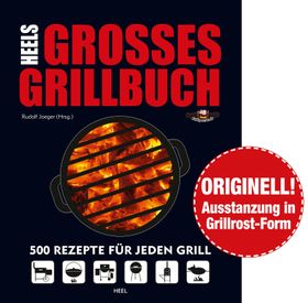 Heels großes Grillbuch 500 Rezepte für jeden Grill