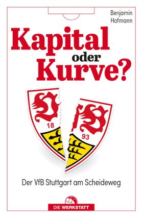 Kapital oder Kurve? Der VfB Stuttgart am Scheideweg