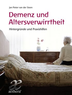 Demenz und Altersverwirrtheit