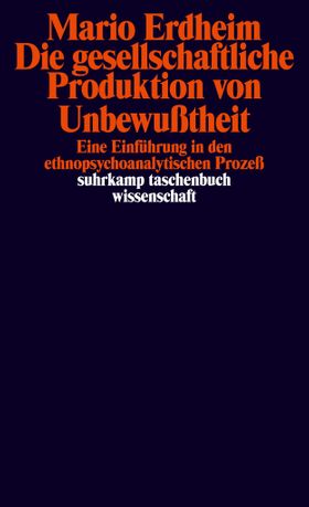 Die gesellschaftliche Produktion von Unbewußtheit