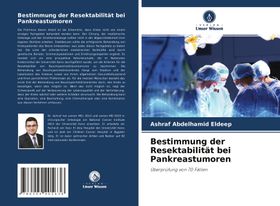 Bestimmung der Resektabilität bei Pankreastumoren Überprüfung von 70 Fällen