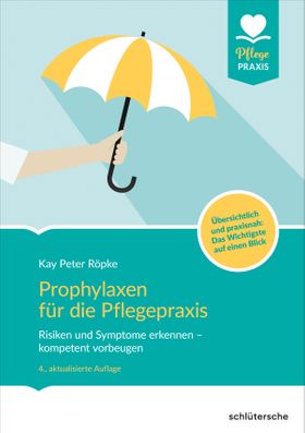 Prophylaxen für die Pflegepraxis