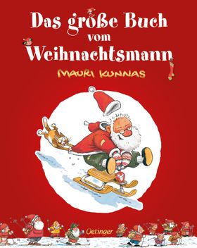 Das große Buch vom Weihnachtsmann Mauri Kunnas' Weihnachtsklassiker
