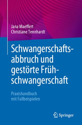 Schwangerschaftsabbruch und gestörte Frühschwangerschaft